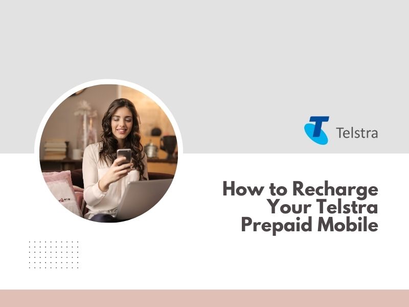 How to Recharge Telstra Prepaid Mobile