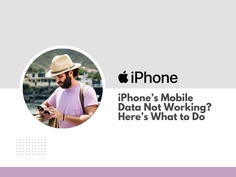 iPhone’s Mobile Data Not Working